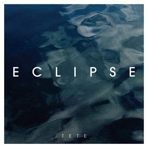 [Album] TETE Vol.1 – Eclipse | kpopexplorer