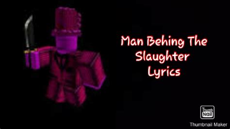 The Man Behind The Slaughter Lyrics - YouTube