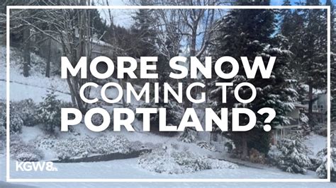 More snow could be coming for Portland Saturday | kgw.com