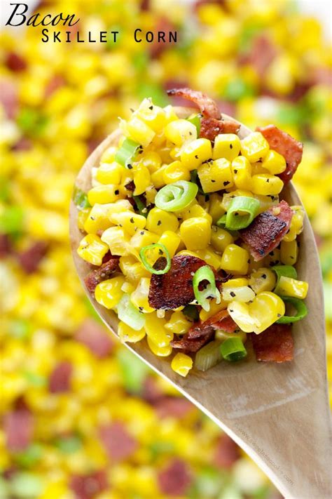 Bacon Skillet Corn | Sweet as a Cookie | Recipes, Veggie dishes, Side ...