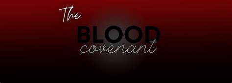 The Blood Covenant | Works of Faith Ministries