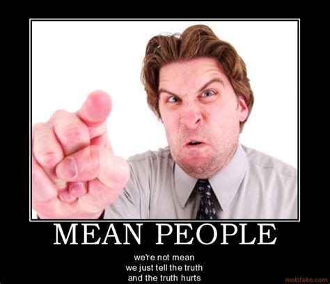 Funny Quotes About Mean People. QuotesGram