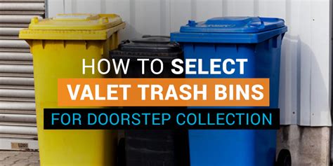 How To Select Valet Trash Bins for Doorstep Collection