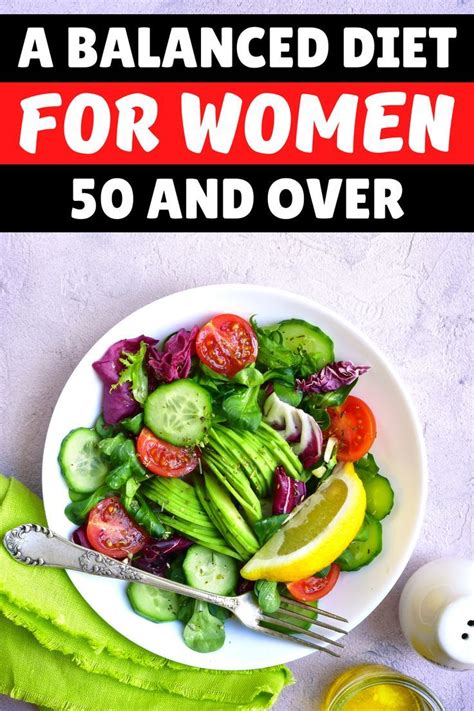 A balanced diet for women 50 and over – Artofit