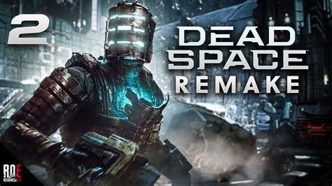 DEAD SPACE: REMAKE || PART 2 | PS5 GAMEPLAY WALKTHROUGH | 🔴LIVE - YouTube