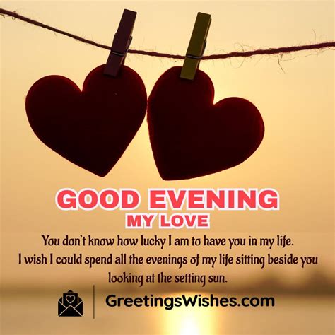 Good Evening Messages For My Love - Greetings Wishes