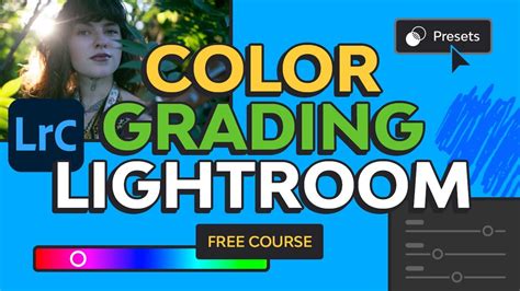 Creative Color Grading in Lightroom Classic | Color Grading Lightroom ...