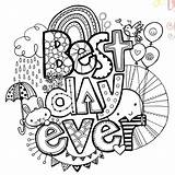 Best Day Ever Coloring Page  Love coloring Pages Free sketch template