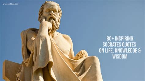 80+ Inspiring Socrates Quotes on Life, Knowledge & Wisdom - WishBae.Com