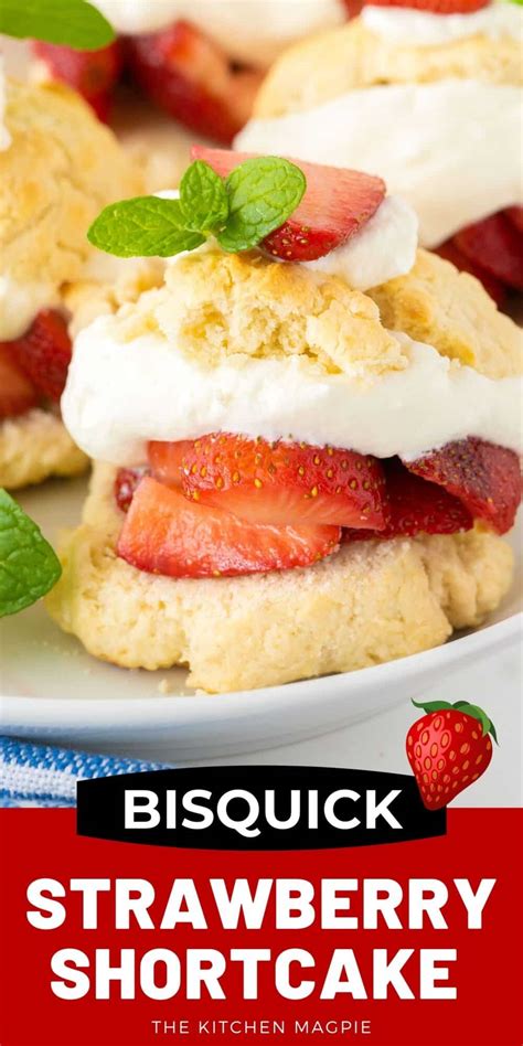 Bisquick™ Strawberry Shortcake - The Kitchen Magpie