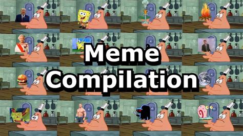 Patrick that's a meme compilation (100 subscriber special) - YouTube