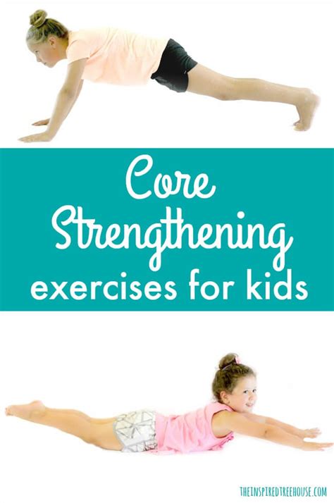 The Easiest Core Strengthening Exercises for Kids - The Inspired Treehouse