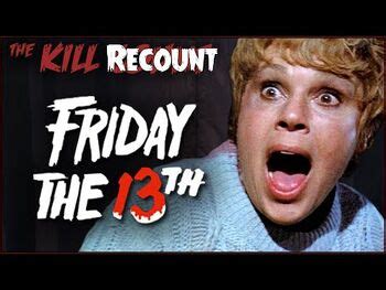 Friday the 13th (1980) KILL COUNT: RECOUNT | The Dead Meat Wiki | Fandom