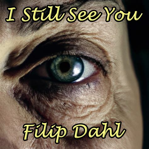 Filip Dahl's "I Still See You": A Melodic Odyssey Through Time and Memory - JYLA