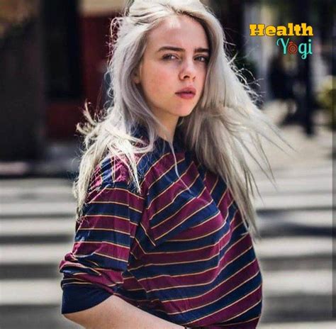 Billie Eilish Workout Routine And Diet Plan - Health Yogi