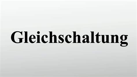 Gleichschaltung - YouTube