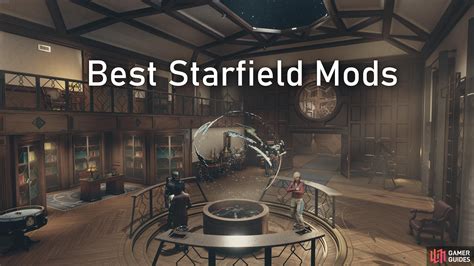 The Best Starfield Mods and Tweaks - PC Mods - Mods | Starfield | Gamer ...