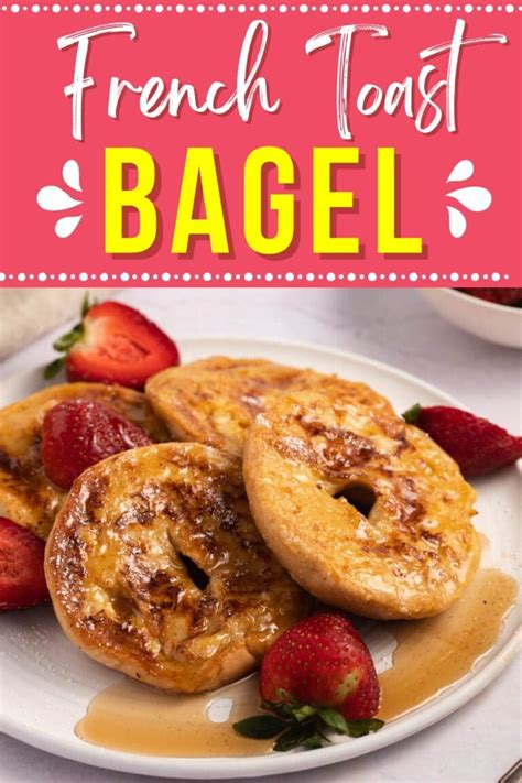 French Toast Bagel (Homemade Recipe) - Insanely Good