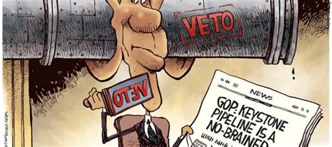 Keystone Veto (Cartoon) | John Hawkins' Right Wing News