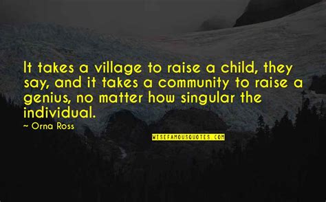 It Takes A Village Quotes: top 16 famous quotes about It Takes A Village