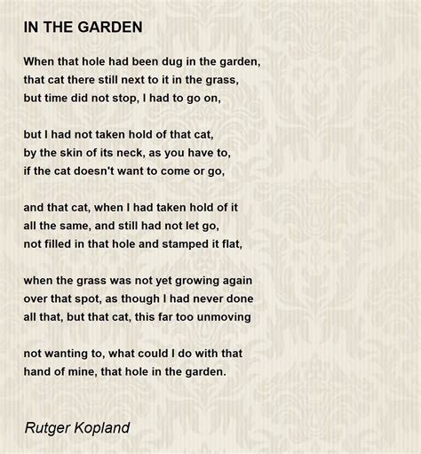 IN THE GARDEN - IN THE GARDEN Poem by Rutger Kopland