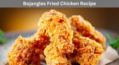 Bojangles Fried Chicken Recipe - Easy Kitchen Guide