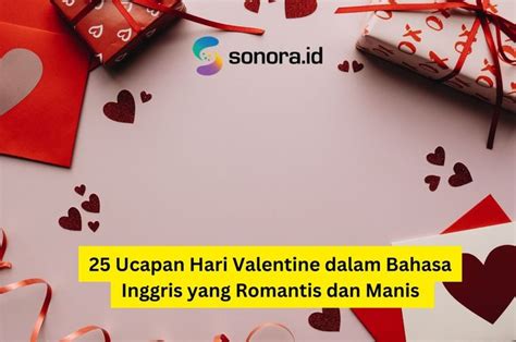 25 Ucapan Hari Valentine dalam Bahasa Inggris yang Romantis dan Manis ...