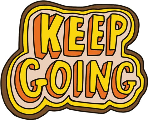 Keep Going Sticker - Sticker Clipart - Full Size Clipart (#1145378 ...