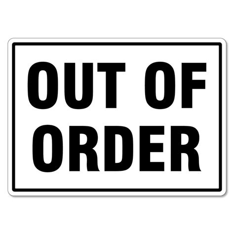 Out Of Order Sign - The Signmaker