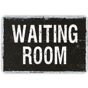 Waiting Room Sign Contemporary Modern Farmhouse Metal Wall Decor ...