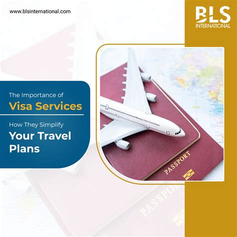 The Importance of Visa Services: How They Simplify Your Travel Plans