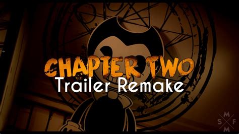 [SFM Bendy] Bendy and the Ink Machine Chapter TWO Trailer Remake - YouTube