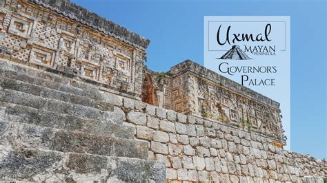 Governor’s Palace in Uxmal - Mayan Peninsula