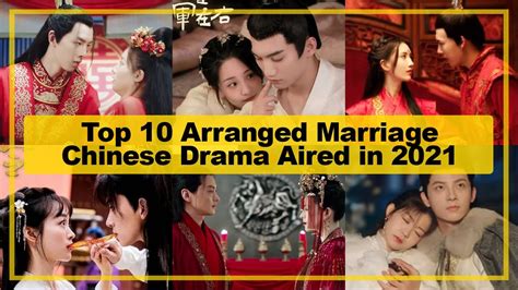 TOP 10【Arranged Marriage】CHINESE Drama of《2021》┃ Historical & Time ...