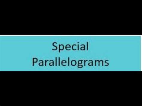 Special Parallelograms - YouTube