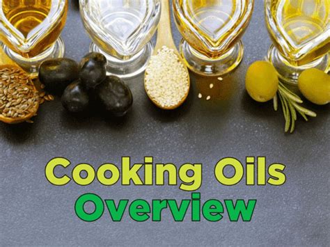 Cooking Oils – Overview - Center for Research on Ingredient Safety