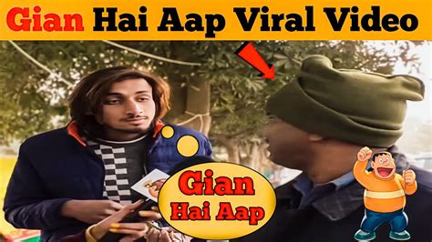 Gian Hai Aap Full Interview Video 🤓| Gian Hai App Full Meme Video #viralvideo - YouTube