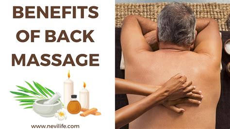 What are the Benefits of Back Massage? – nevilife