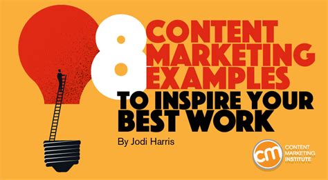 8 Content Marketing Examples To Inspire Your Best Work - BNQ Digital