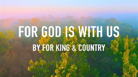 For God Is With Us by for KING & COUNTRY [Lyric Video] - YouTube