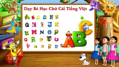 Dạy bé học chữ cái, bé học đánh vần bảng chữ cái ABC Tiếng Việt - YouTube