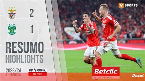 Benfica highlights of win over Sporting : r/BenficaBlogger