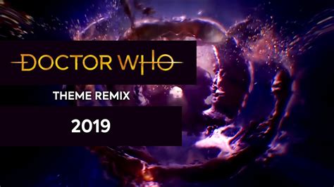 Doctor Who Theme - 2019 - YouTube