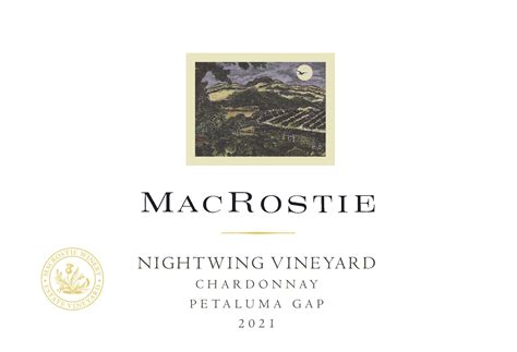 2021 MacRostie Winery and Vineyards Chardonnay Nightwing Vineyard ...