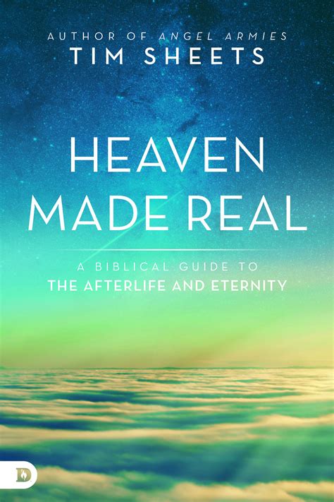 Heaven Made Real [Book] – Tim Sheets Ministries