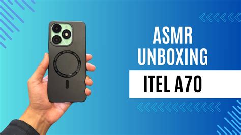 Unboxing Itel Awesome A70 Power by 50MP AI Camera| Asmr - YouTube