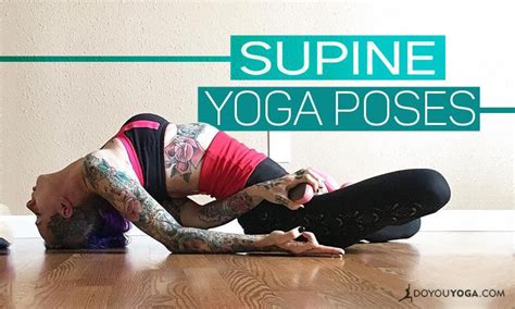 6 Supine Yoga Poses For All Practice Levels - DoYou