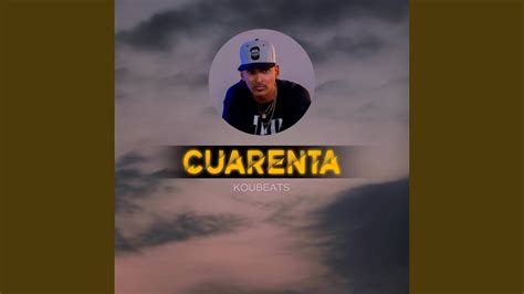 Cuarenta - YouTube