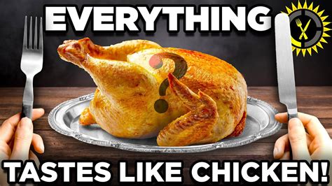 Food Theory: Why Does EVERYTHING Taste Like Chicken? - YouTube