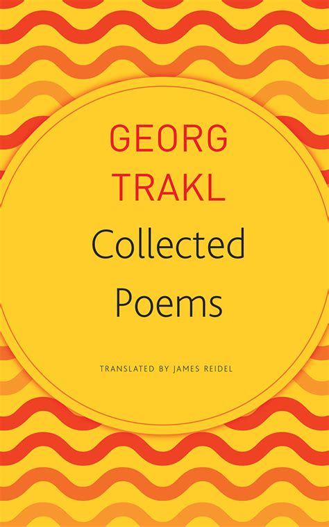 Collected Poems, Trakl, Reidel